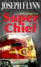 [John Tall Wolf 03] • Super Chief